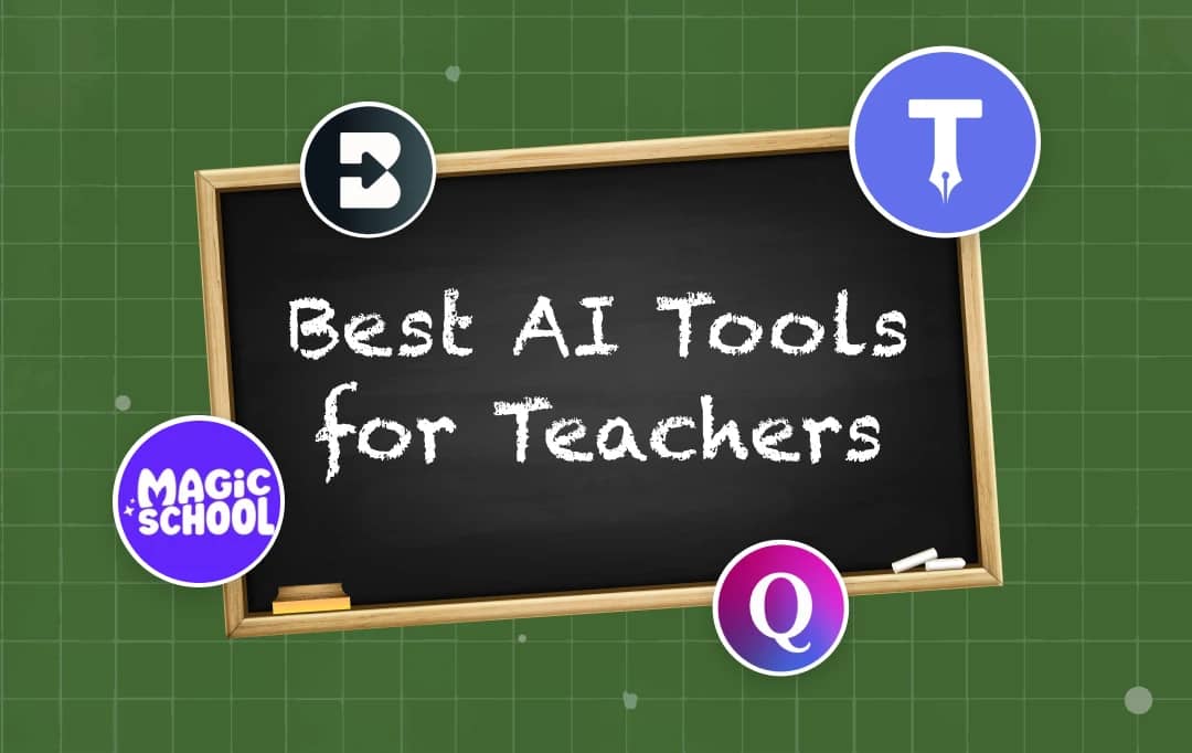 9 Best AI Tools for Teachers & Educators: Compared & Ranked for Productivity