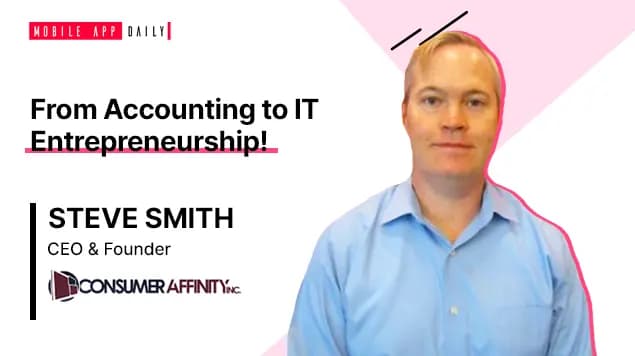 Interview with Mr Steve Smith, CEO and Founder of Consumer Affinity, Inc.