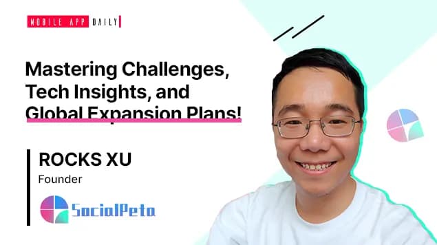“It’s crucial to let clients know honestly what they will get by onboarding with your company!”- Rocks Xu, Founder and CEO at SocialPeta