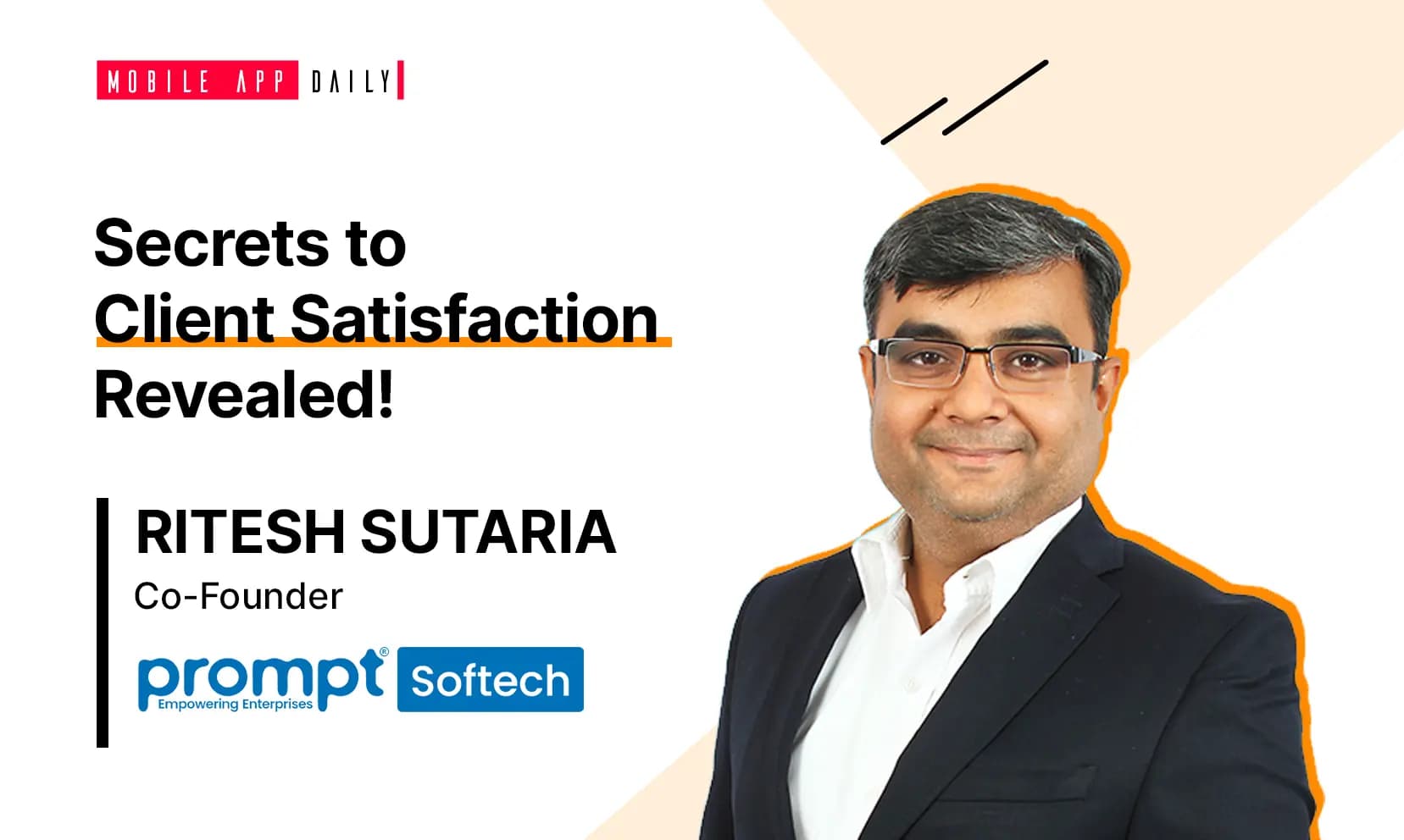 Ritesh Sutaria, Co-Founder of Prompt Softech, Shares His Secrets For Client Satisfaction banner
