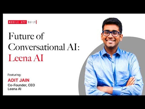 Conversational AI Unwinding Enterprise’s Internal Siloes for Faster Operations: An Interview with Adit Jain (CEO of Leena AI)
