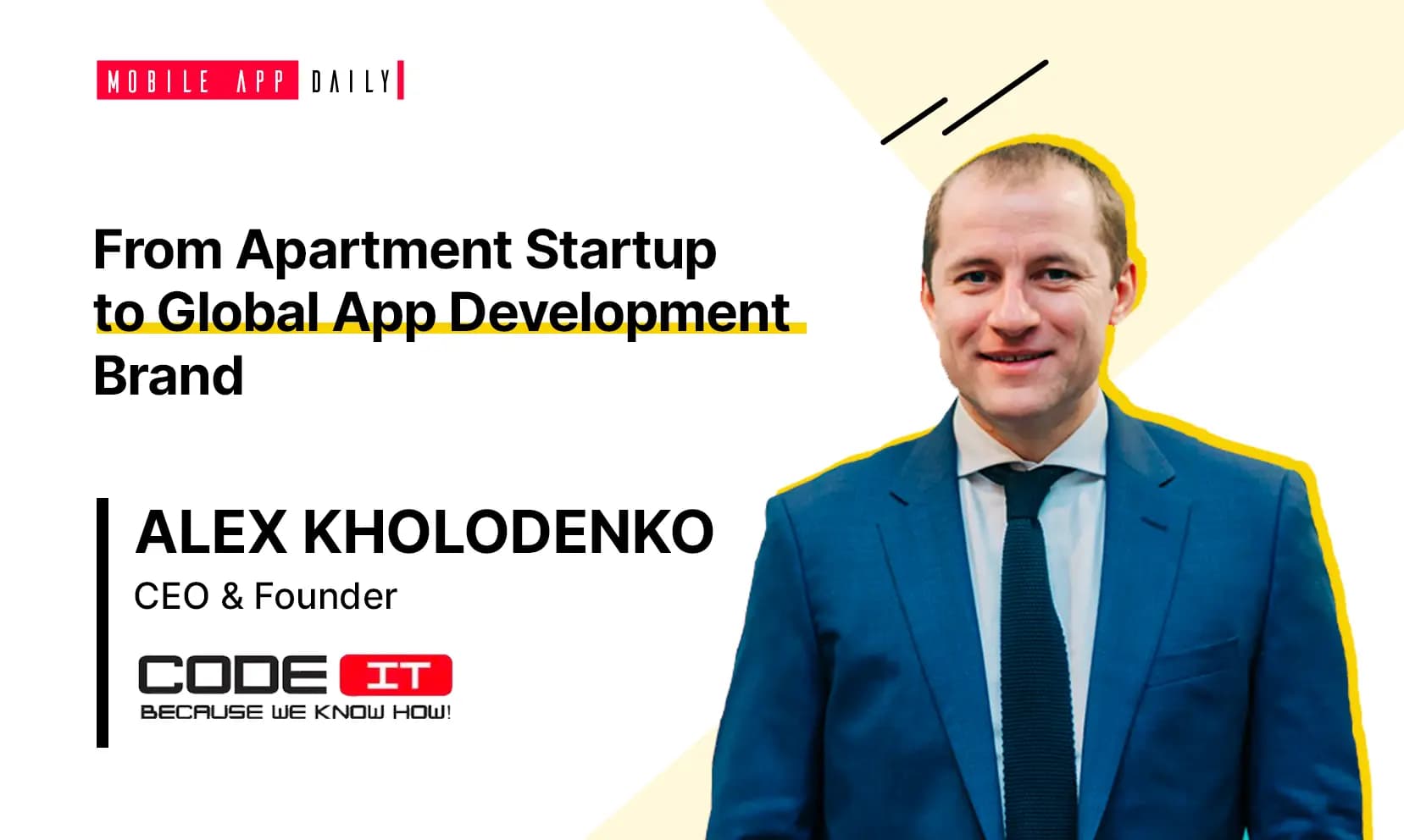 Alex Kholodenko explains how CodeIT carved its niche as a Global Mobile Application Development Brand banner